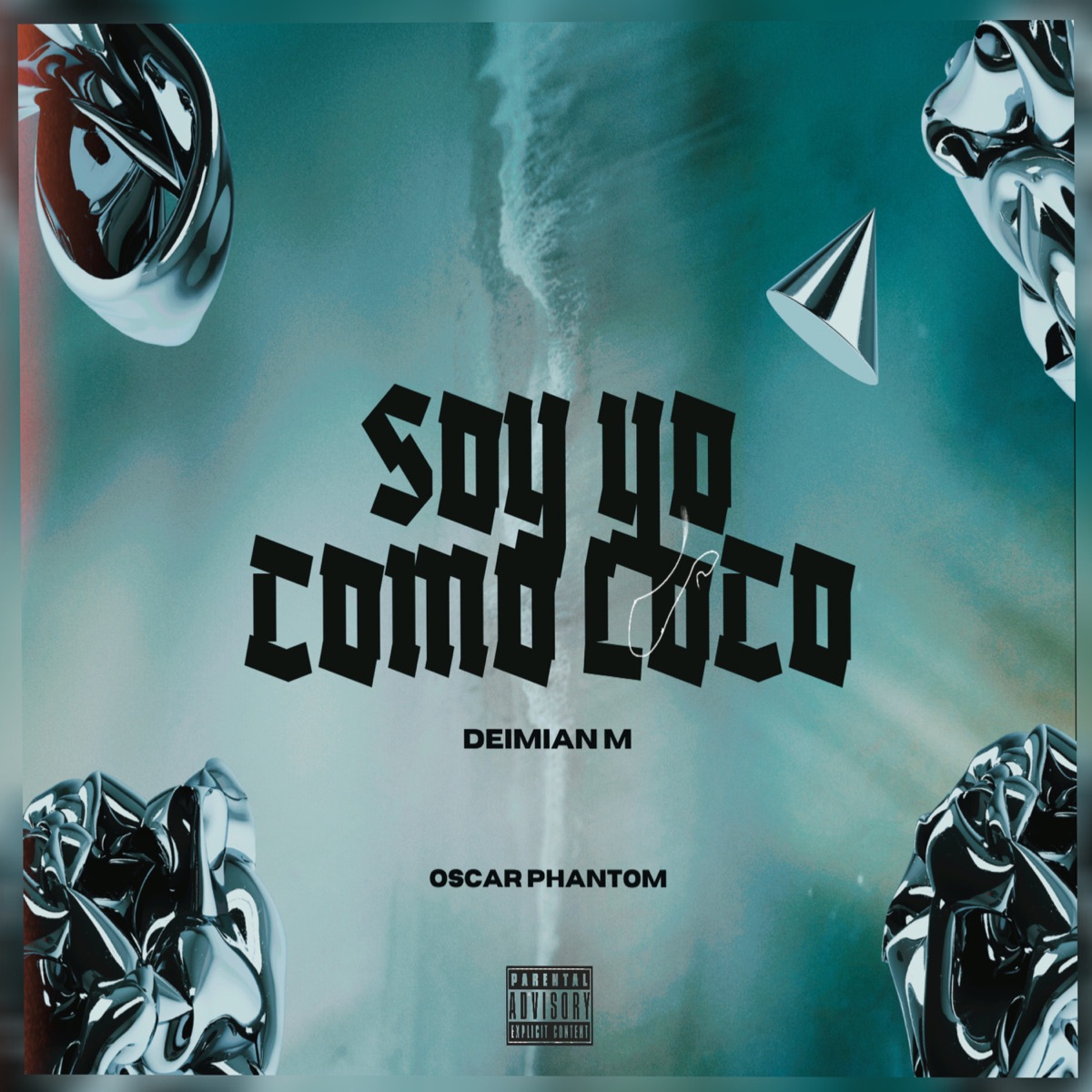 Soy Yo Como Loco (feat. Deimian M) - Single by Oscar phantom album cover