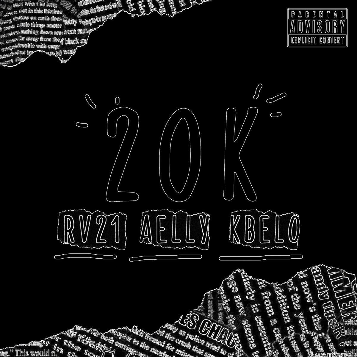 20K (feat. Aelly & Kbelo) - Single by rv21 album cover