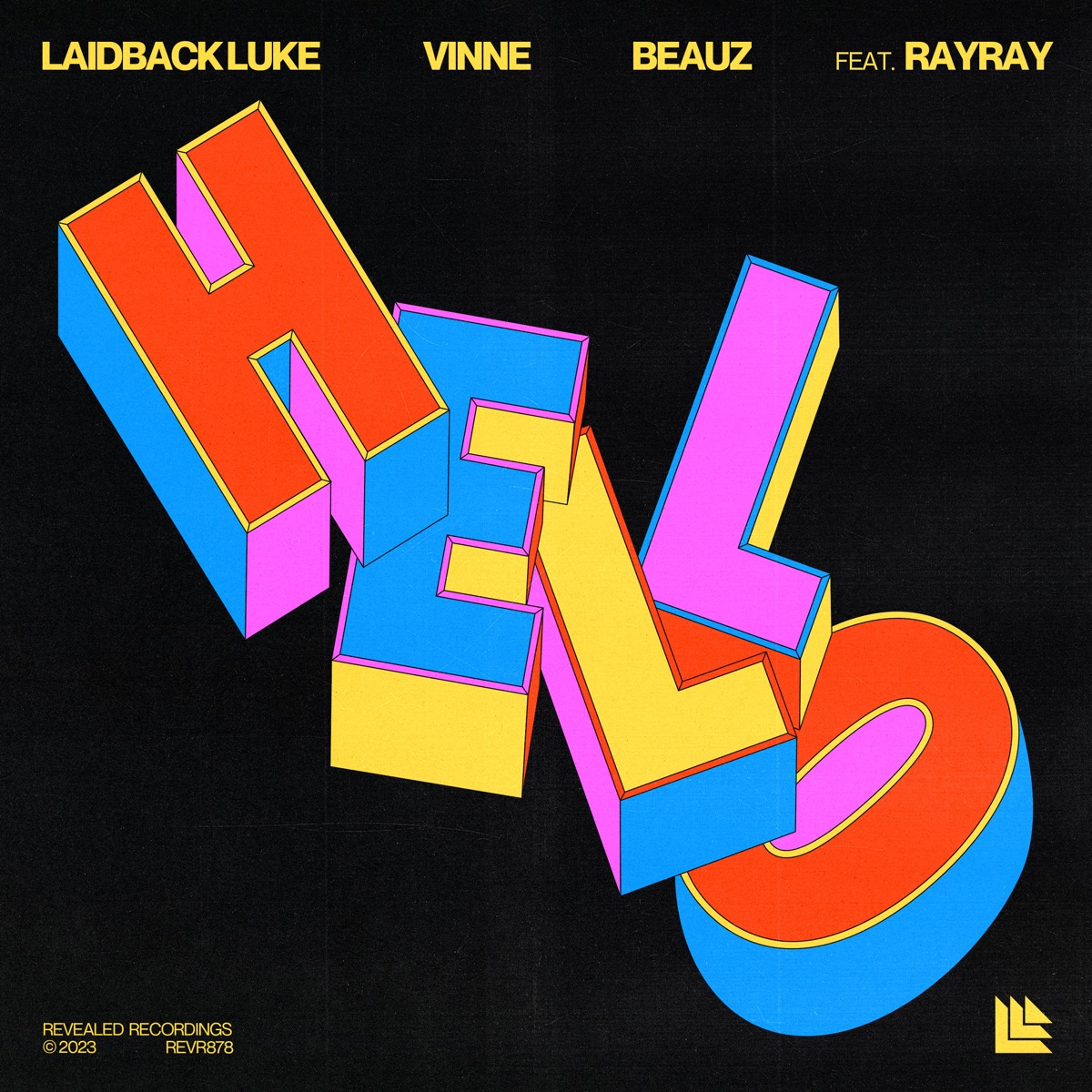Hello (feat. RayRay) - Single by Laidback Luke, VINNE & BEAUZ album cover