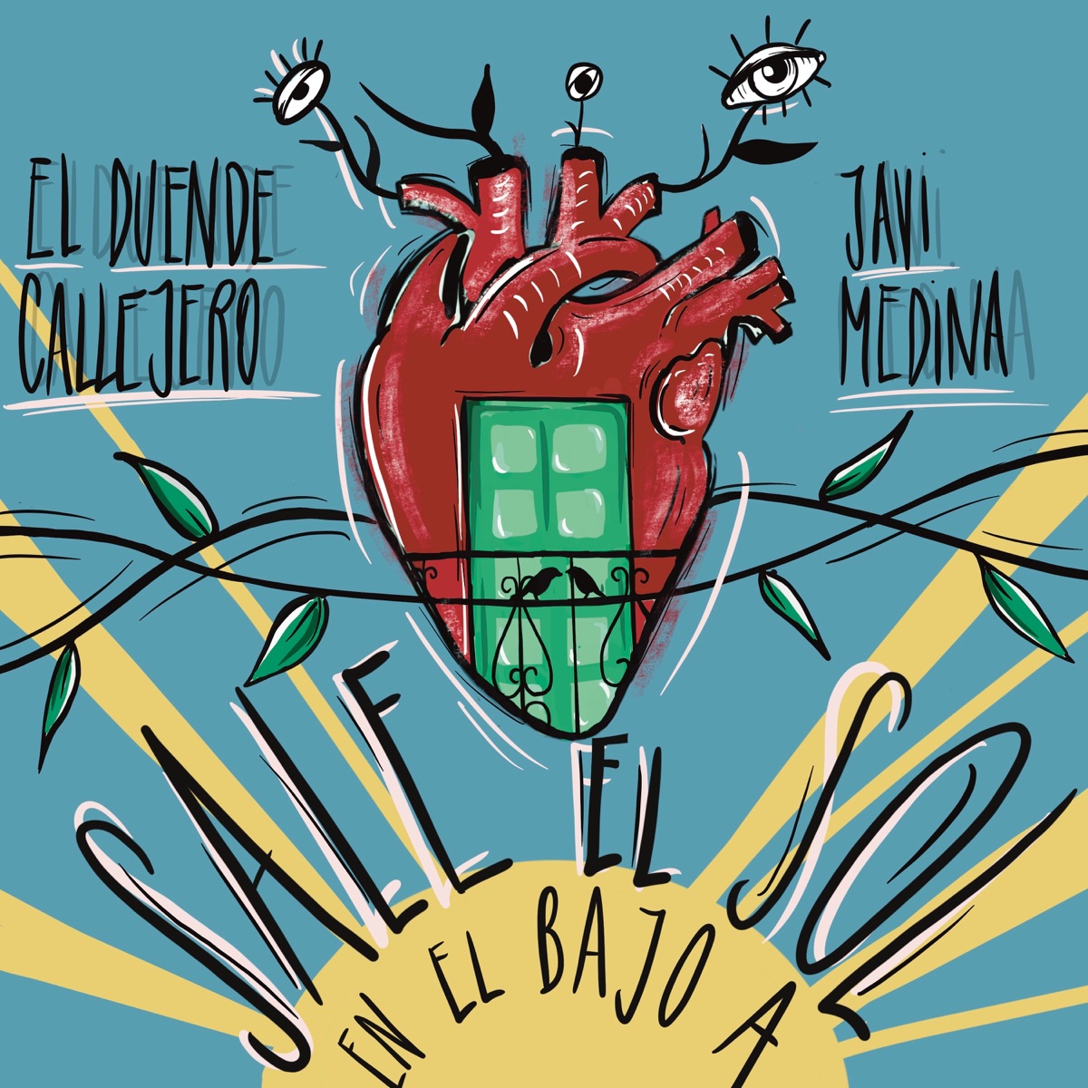 Sale el Sol en el Bajo A - Single by Javi Medina & El Duende Callejero album cover