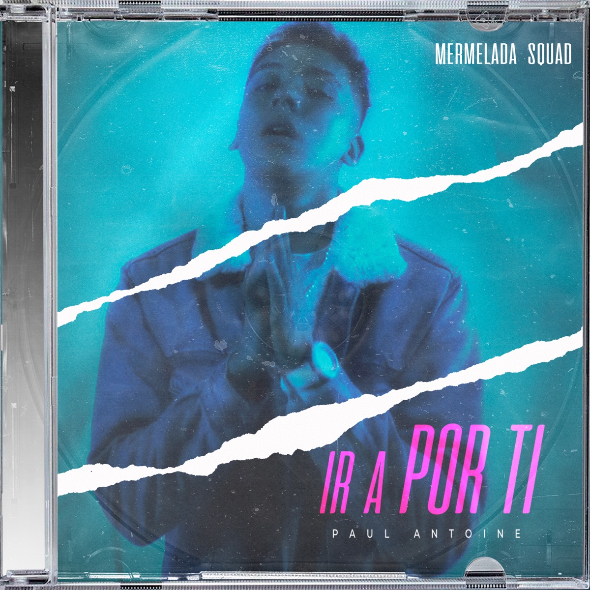 Ir a por Ti - Single by Paul Antoine & Mermelada Squad album cover