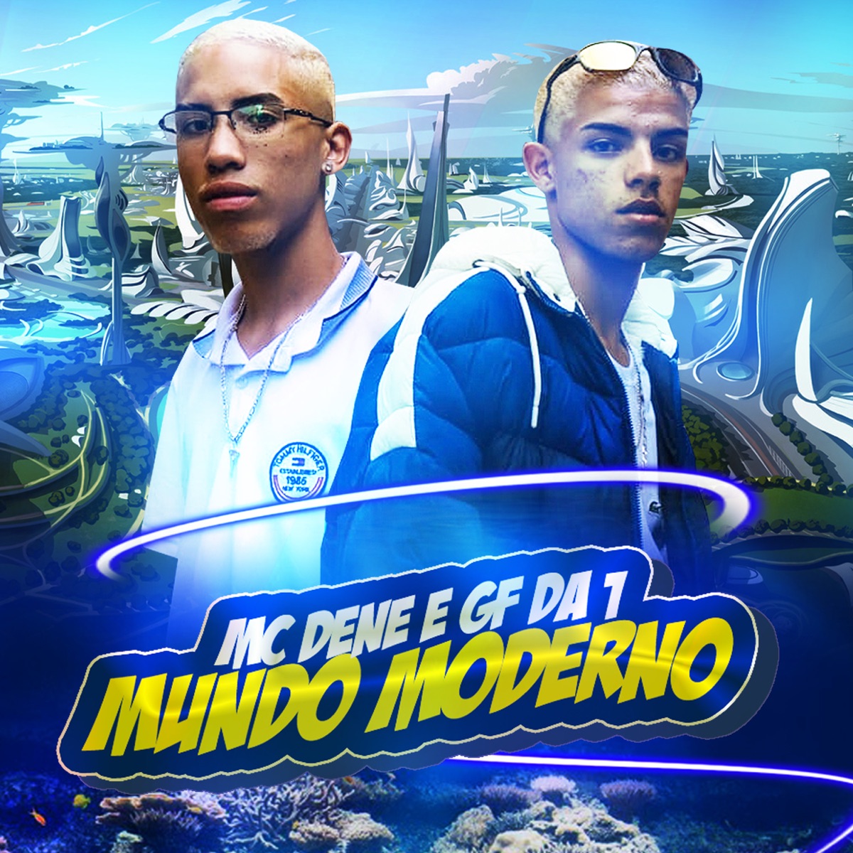 Mundo Moderno - Single by GFDa1 & MC Dene zs album cover