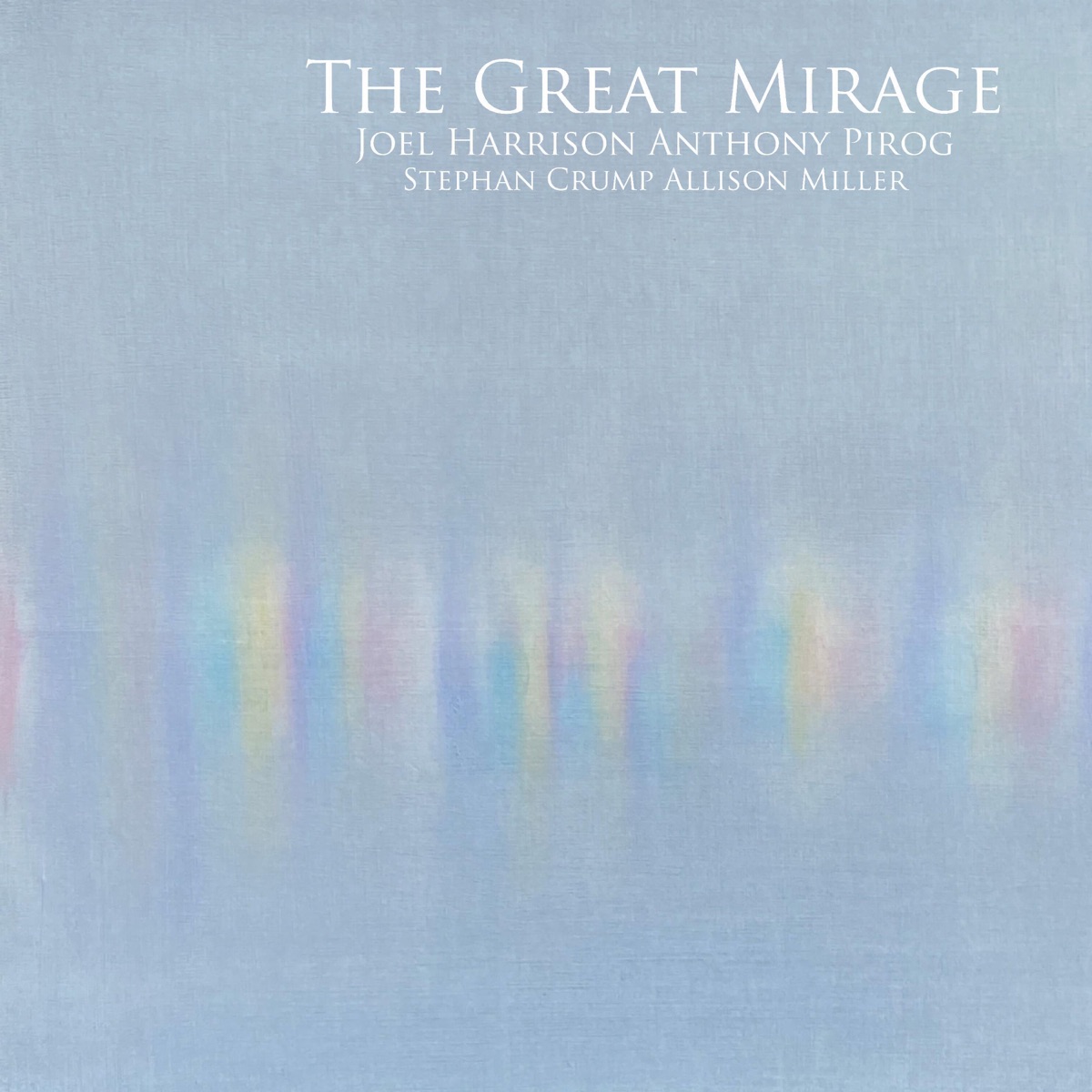 The Great Mirage by Joel Harrison & Anthony Pirog album cover
