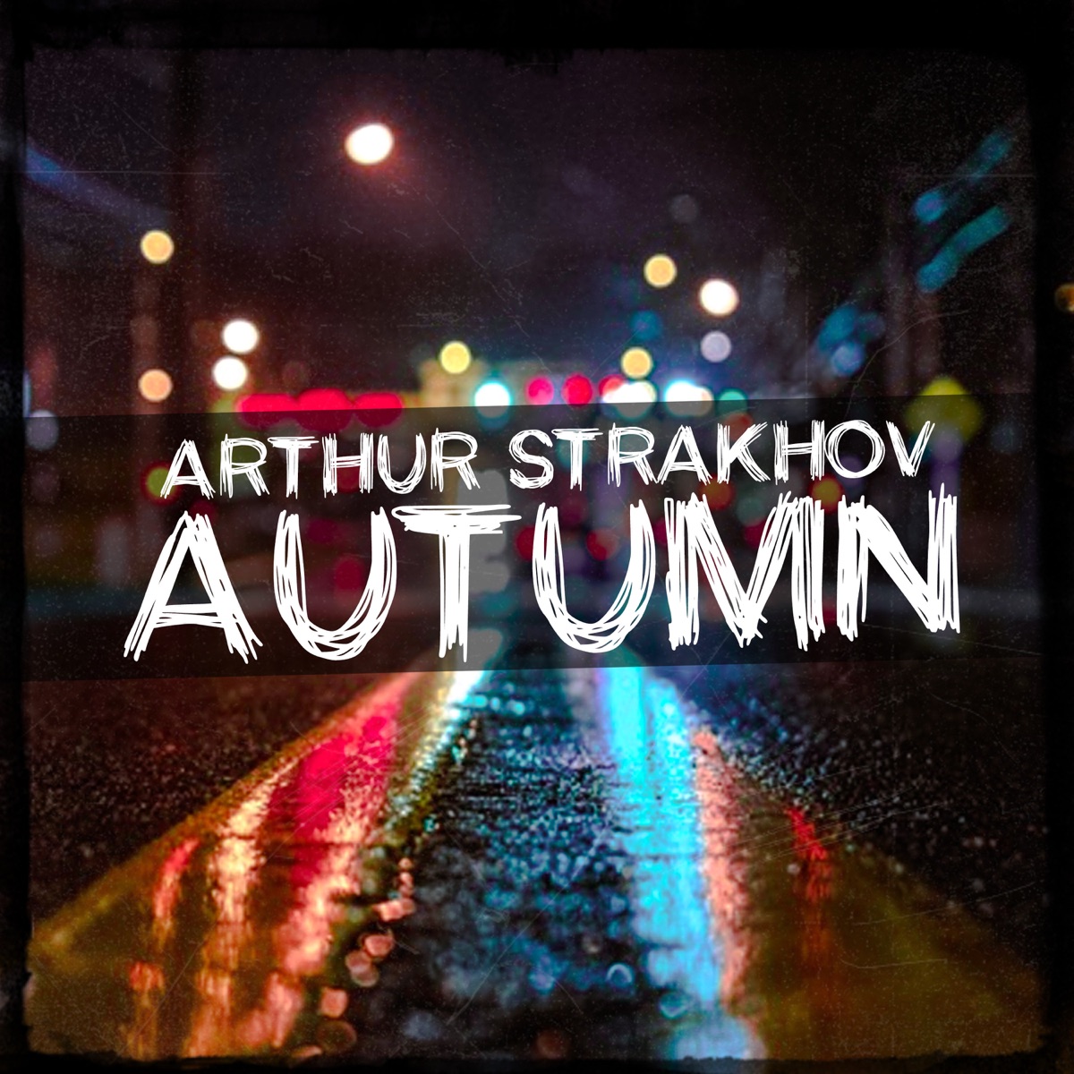 Autumn - Single by Arthur Strakhov album cover