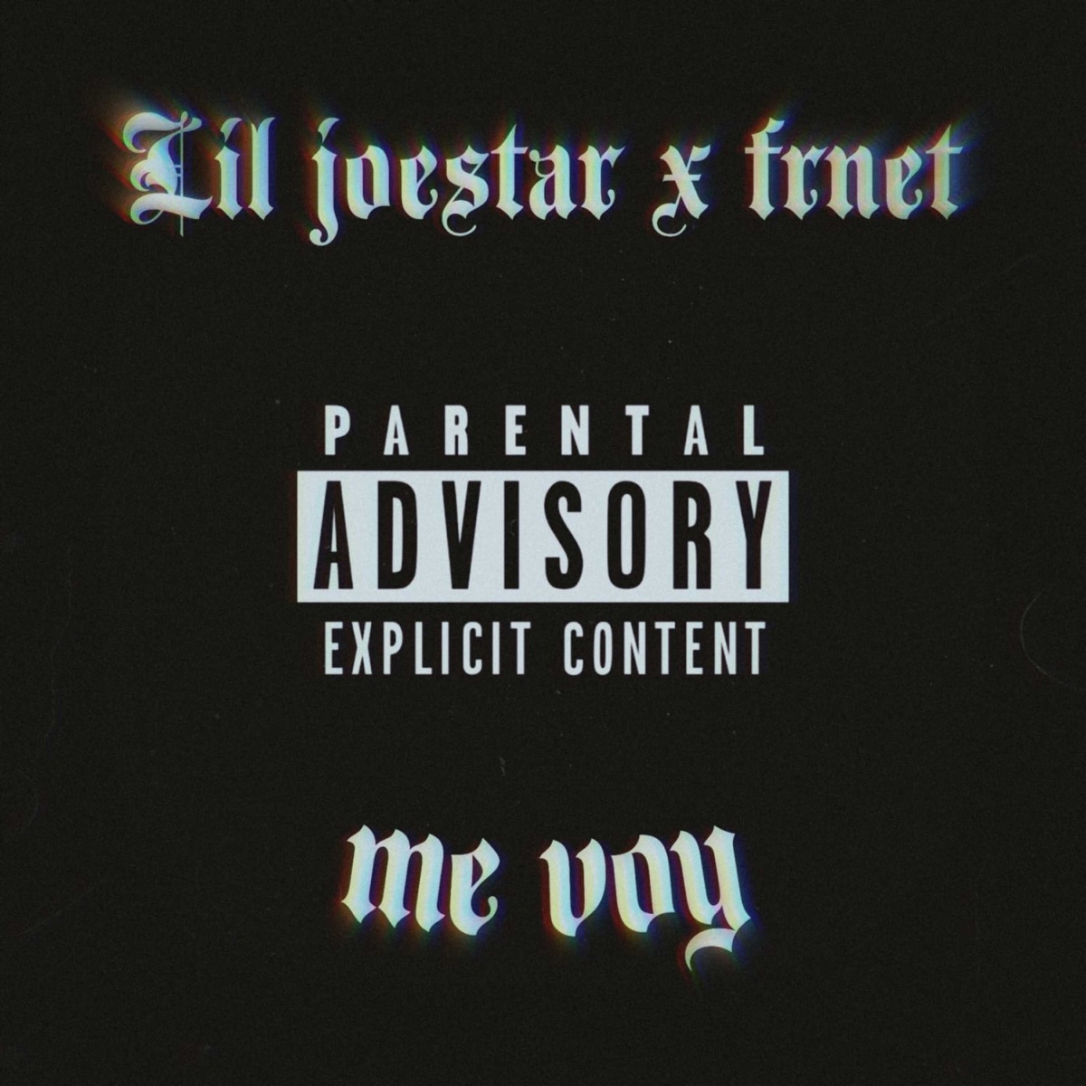 Me Voy - Single by lil joestar & FRNET album cover
