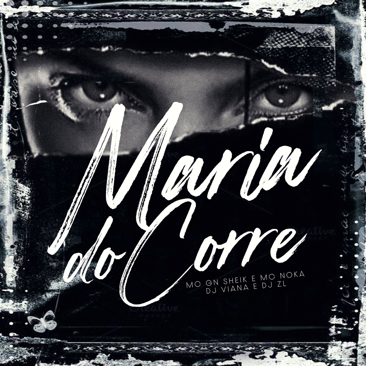 Maria do Corre (feat. Mc Noka) - Single by MC Gn Sheik, DJ ZL & Dj Viana album cover