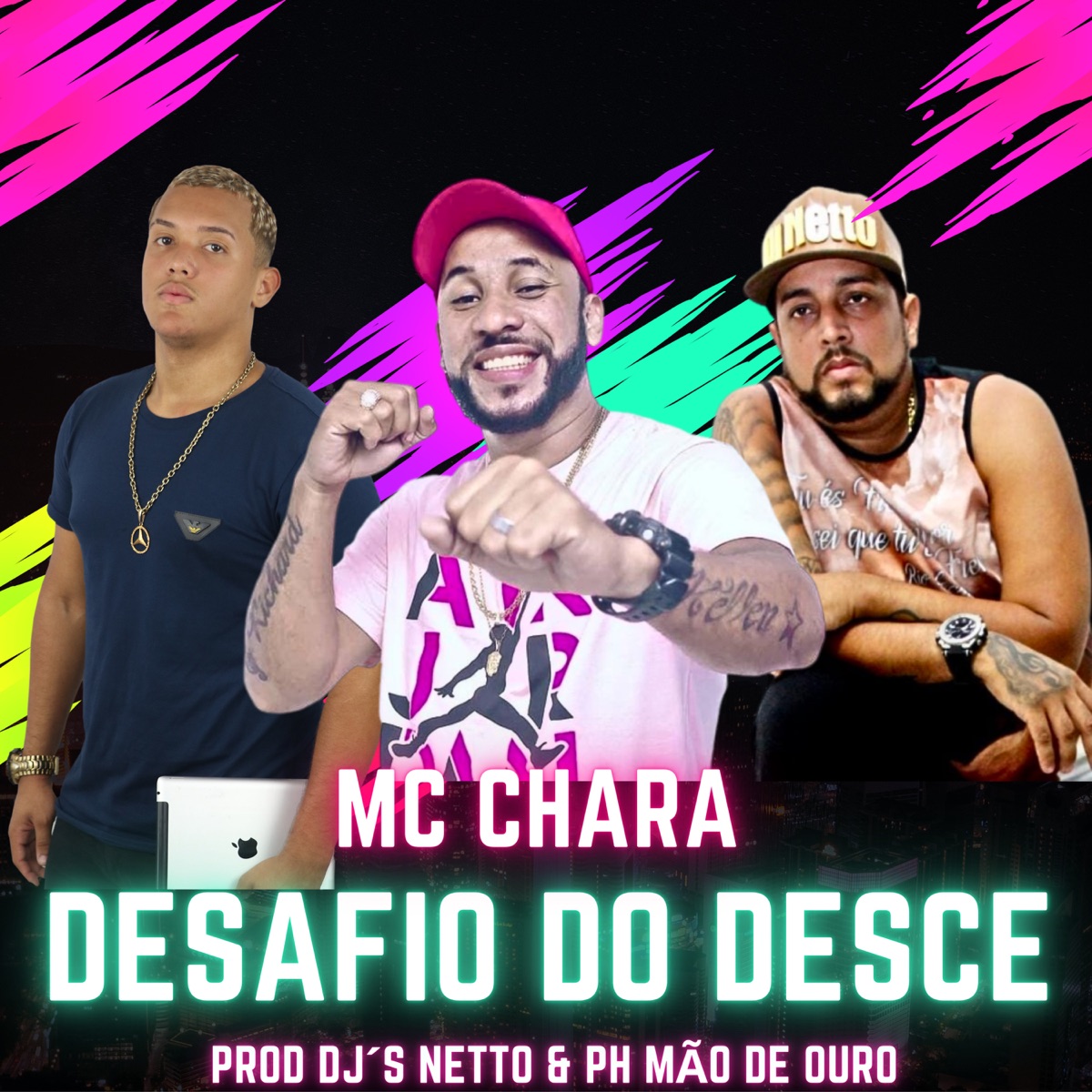 Desafio do Desce - Single by Mc Chara, dj netto & DJ PH MÃO DE OURO album cover