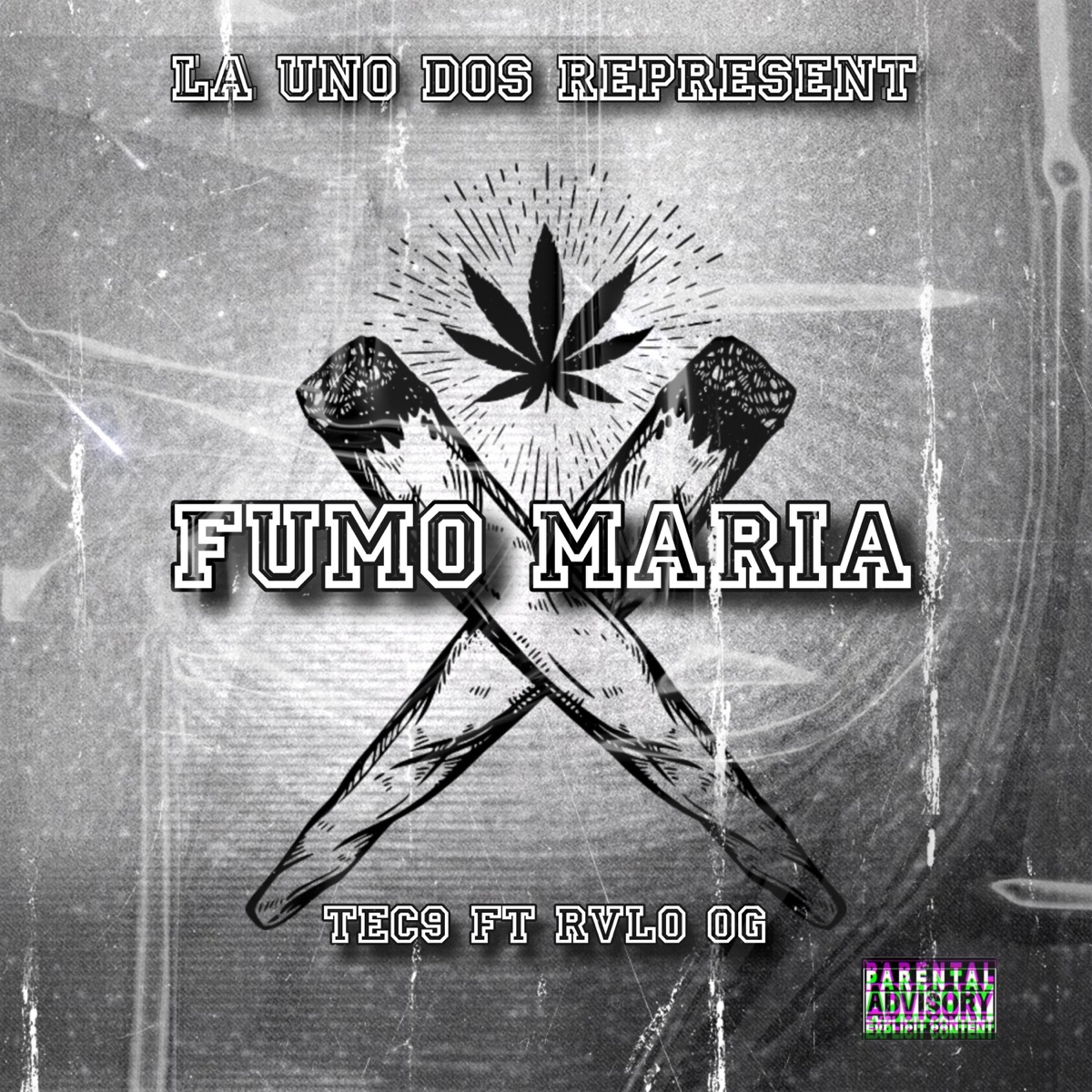 Fumo María (feat. TecticaNueve & LoKo Rulo) - Single by La Uno Dos album cover
