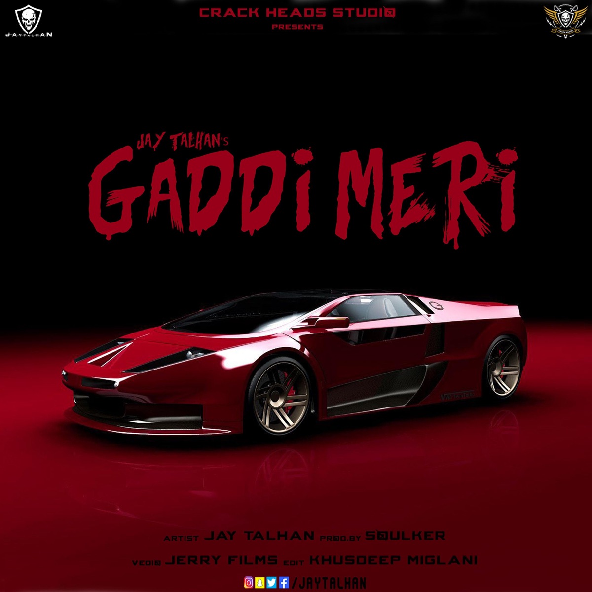 Gaddi Meri (feat. soulker & Crack Heads) - Single by Jay Talhan album cover