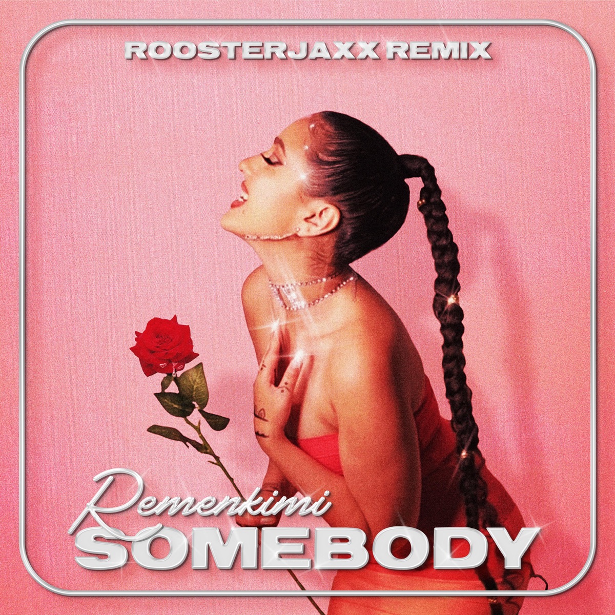 Somebody (feat. ROOSTERJAXX) [Remix] - Single by Remenkimi album cover