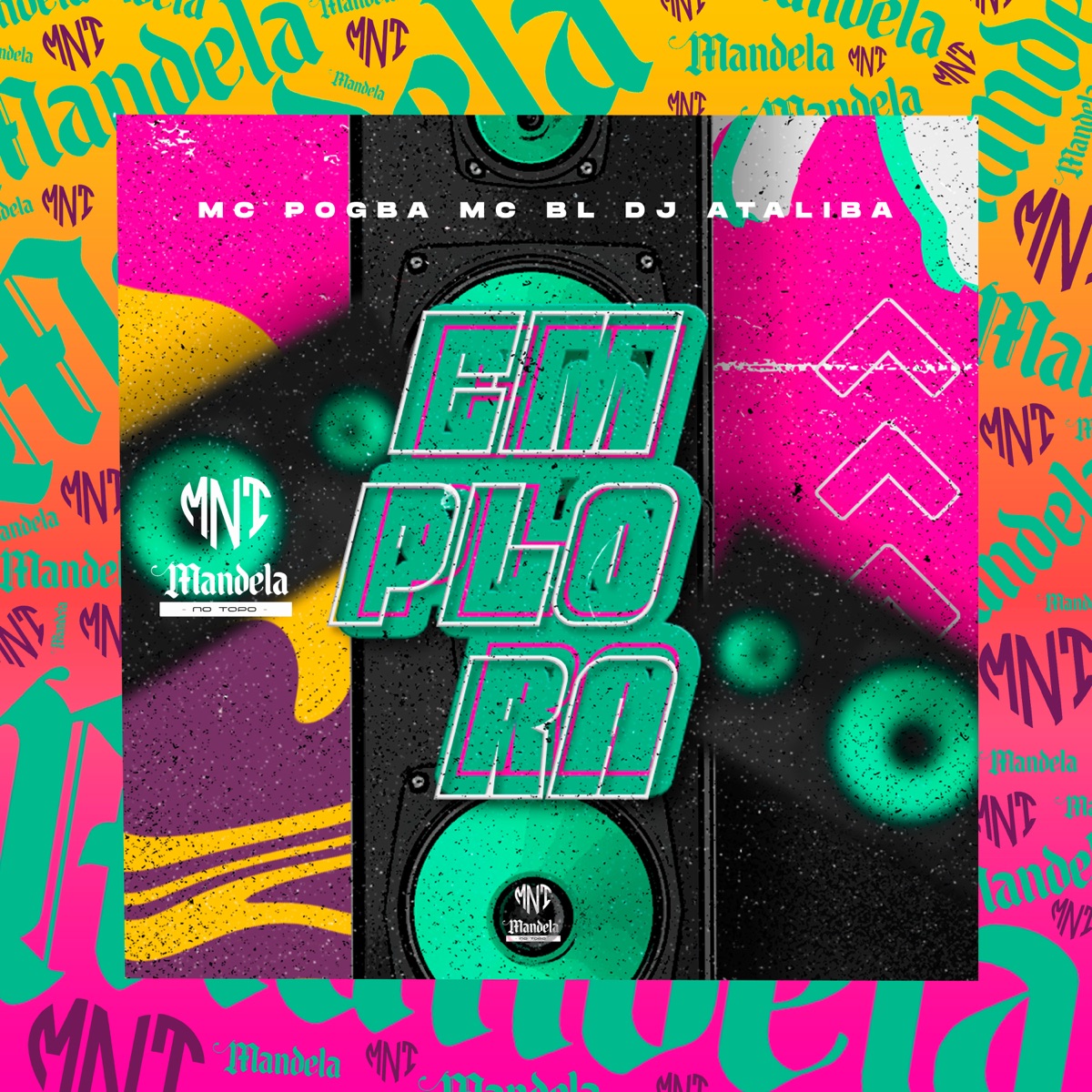 Emplora (feat. Mc Pogba) - Single by DJ Ataliba & MC BL album cover
