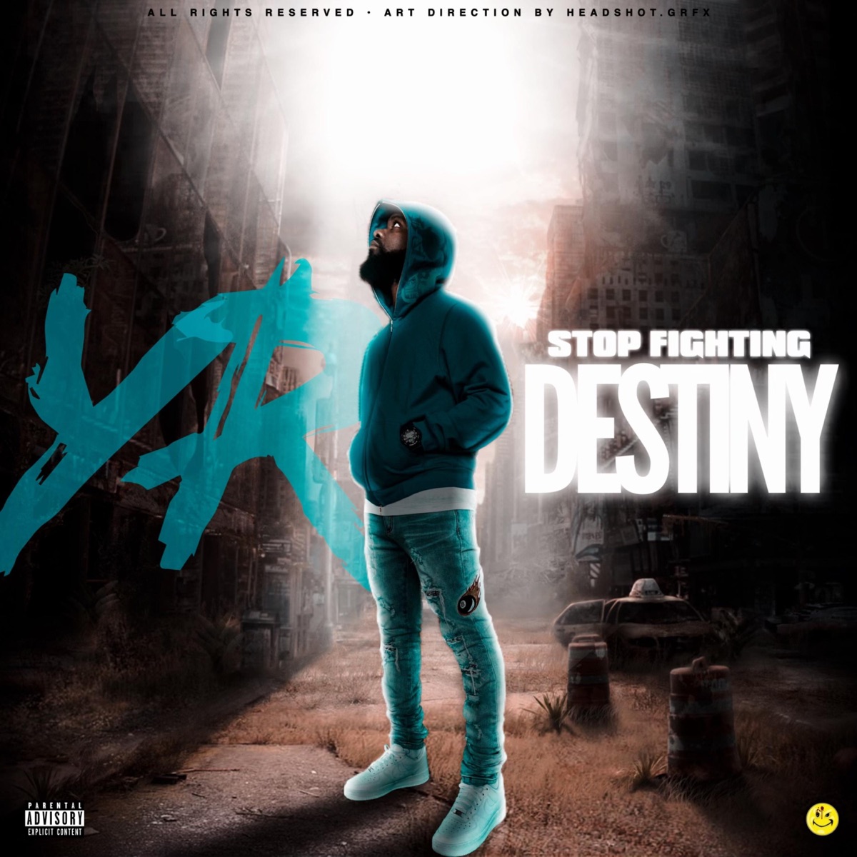 Stop Fighting Destiny by YR album cover