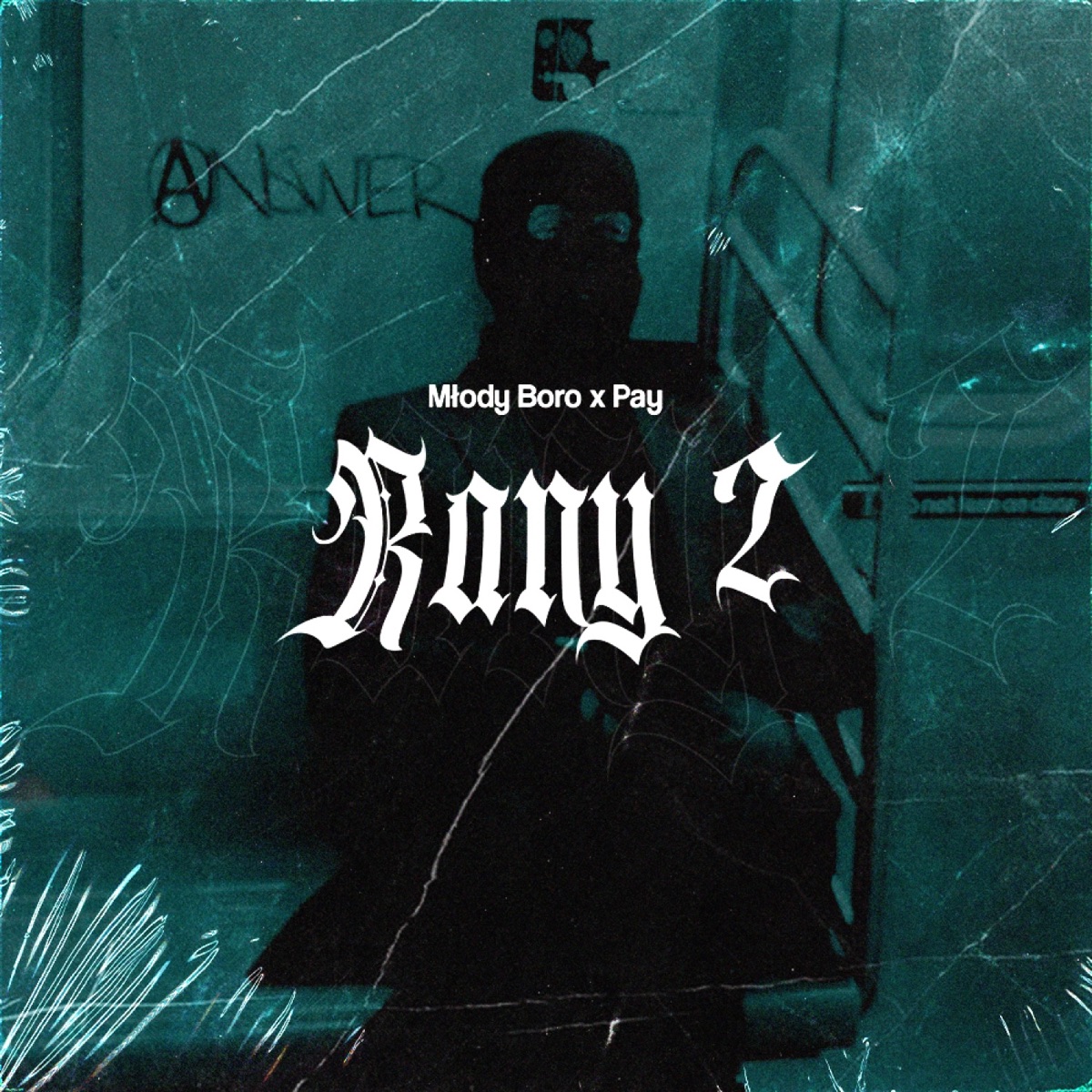 Rany 2 (feat. Pay) - Single by Młody Boro album cover