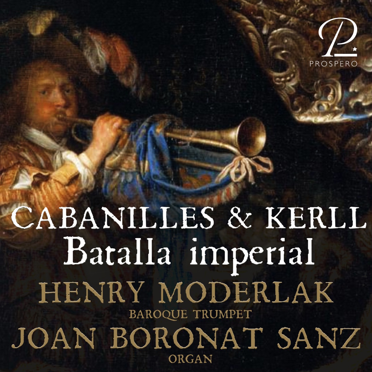 Cabanilles & Kerll: Batalla Imperial - Single by Henry Moderlak, Joan Boronat Sanz, Ute Hartwich, Olivier Mourauld & Reto Baumann album cover
