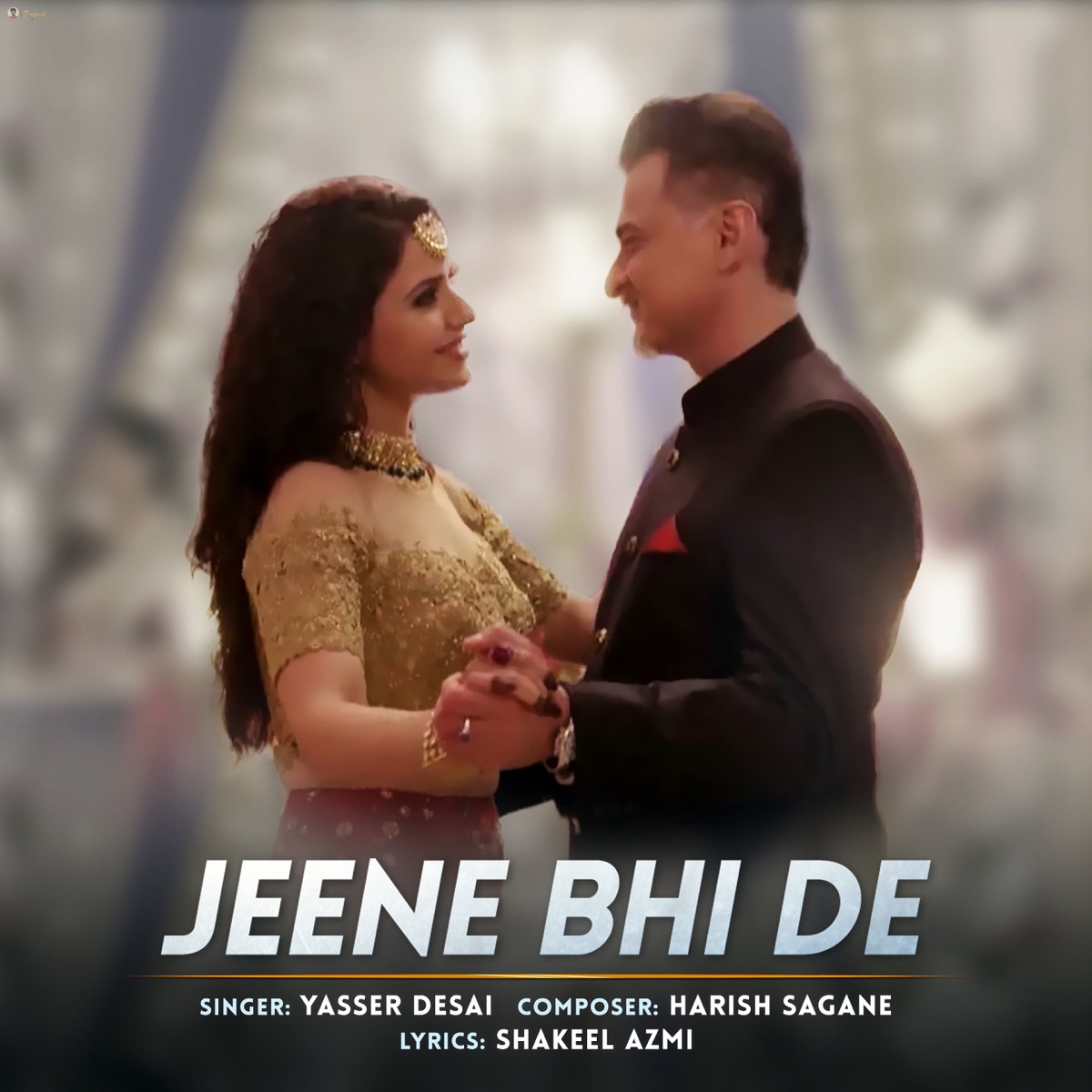Jeene Bhi De - Single by Harish Sagane & Yasser Desai album cover