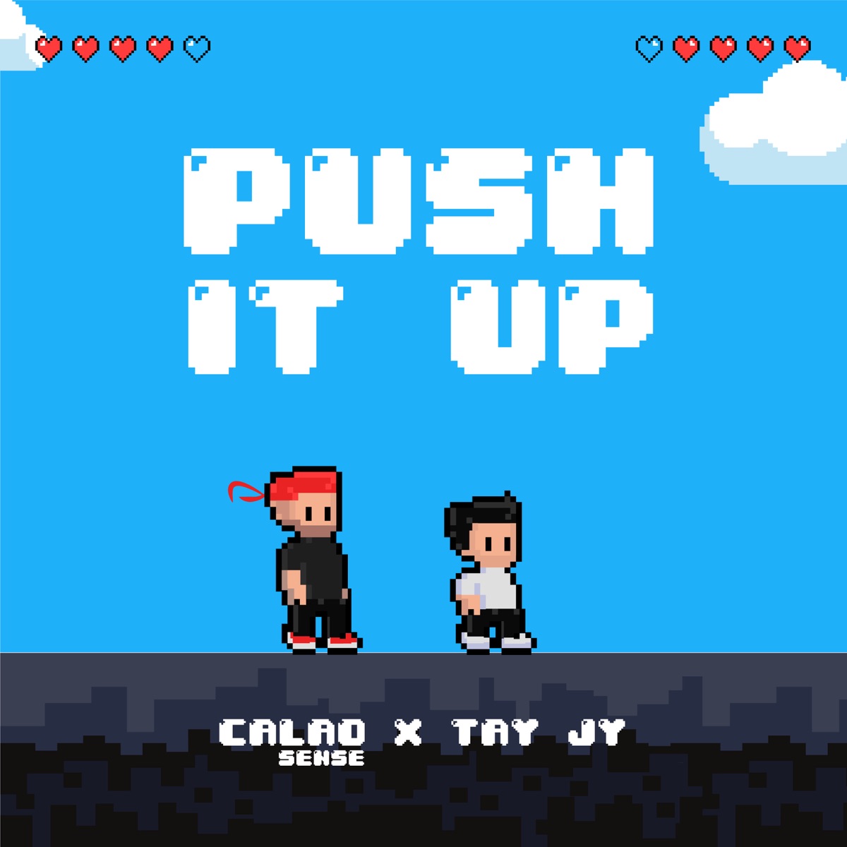 Push It Up - Single by tay Jy & Calao Sense album cover
