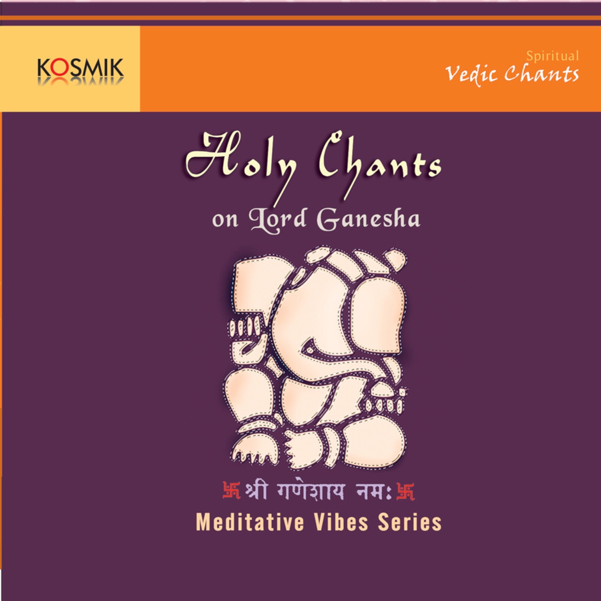 Holy Chants On Lord Ganesha by Stephen Devassy album cover