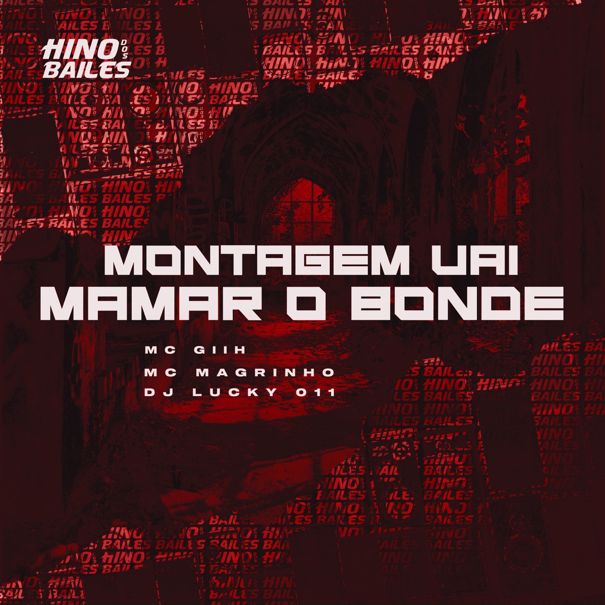 Montagem Vai Mamar o Bonde - Single by Mc Giih, Mc Magrinho & DJ LUCKY 011 album cover