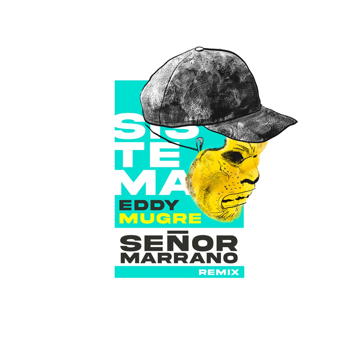 Sistema (Remix) - Single by Señor Marrano & Eddy Mugre album cover