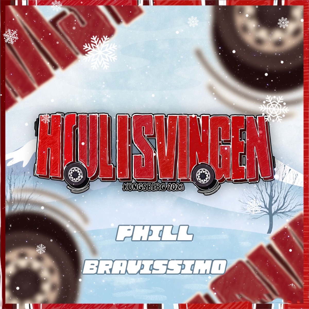 Hjul i svingen 2023 - Single by Phill & Bravissimo album cover