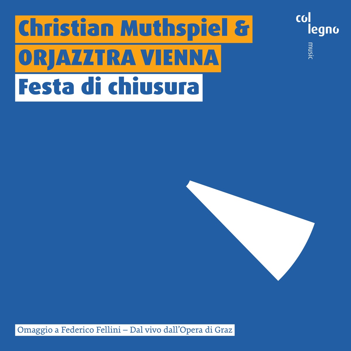 Festa di chiusura (Live) - Single by Orjazztra Vienna album cover