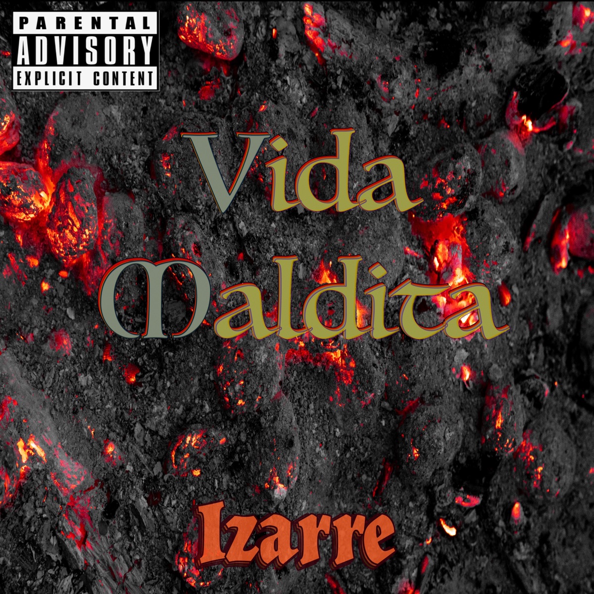 Vida Maldita - Single by Izarre album cover