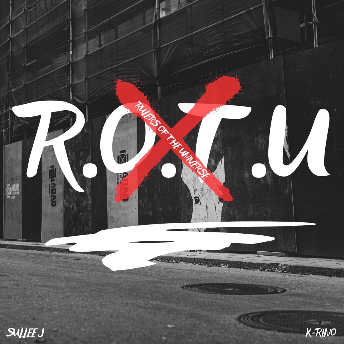 Rulers of the Universe (feat. K-Rino) - Single by Sullee J album cover