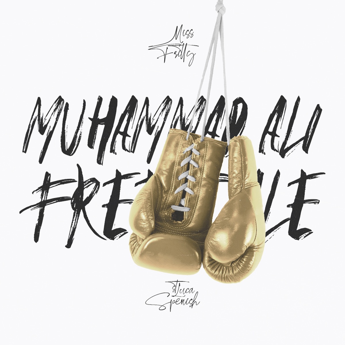 Muhammad Ali - Single by Miss Fritty & St Luca Spenish album cover