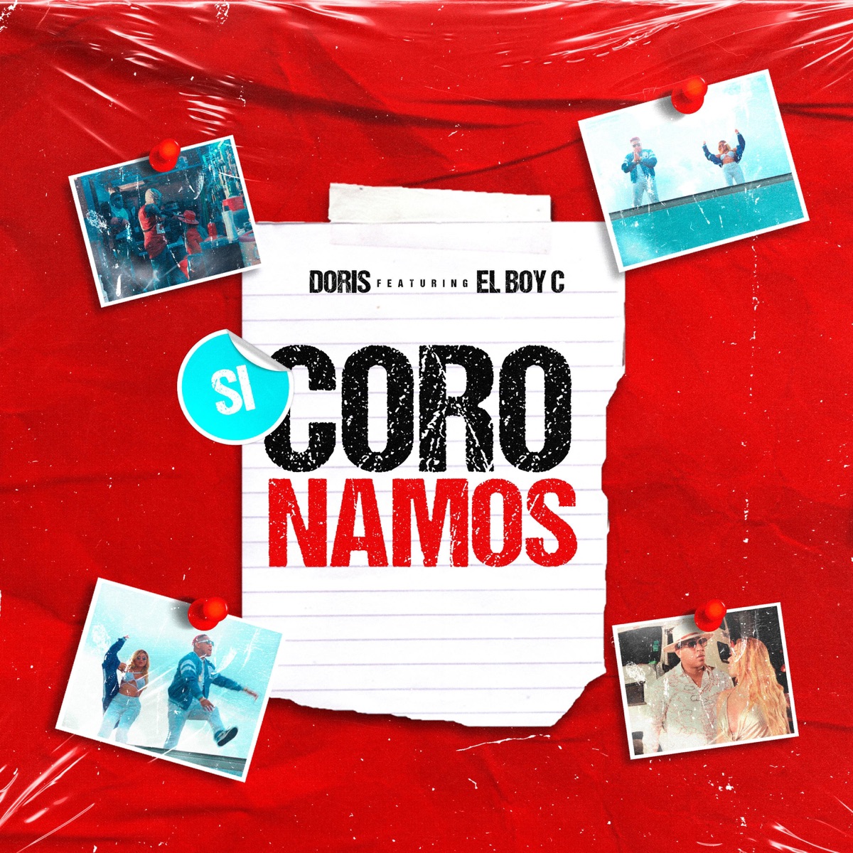 Si Coronamos - Single by Doris, El Boy C & LH album cover