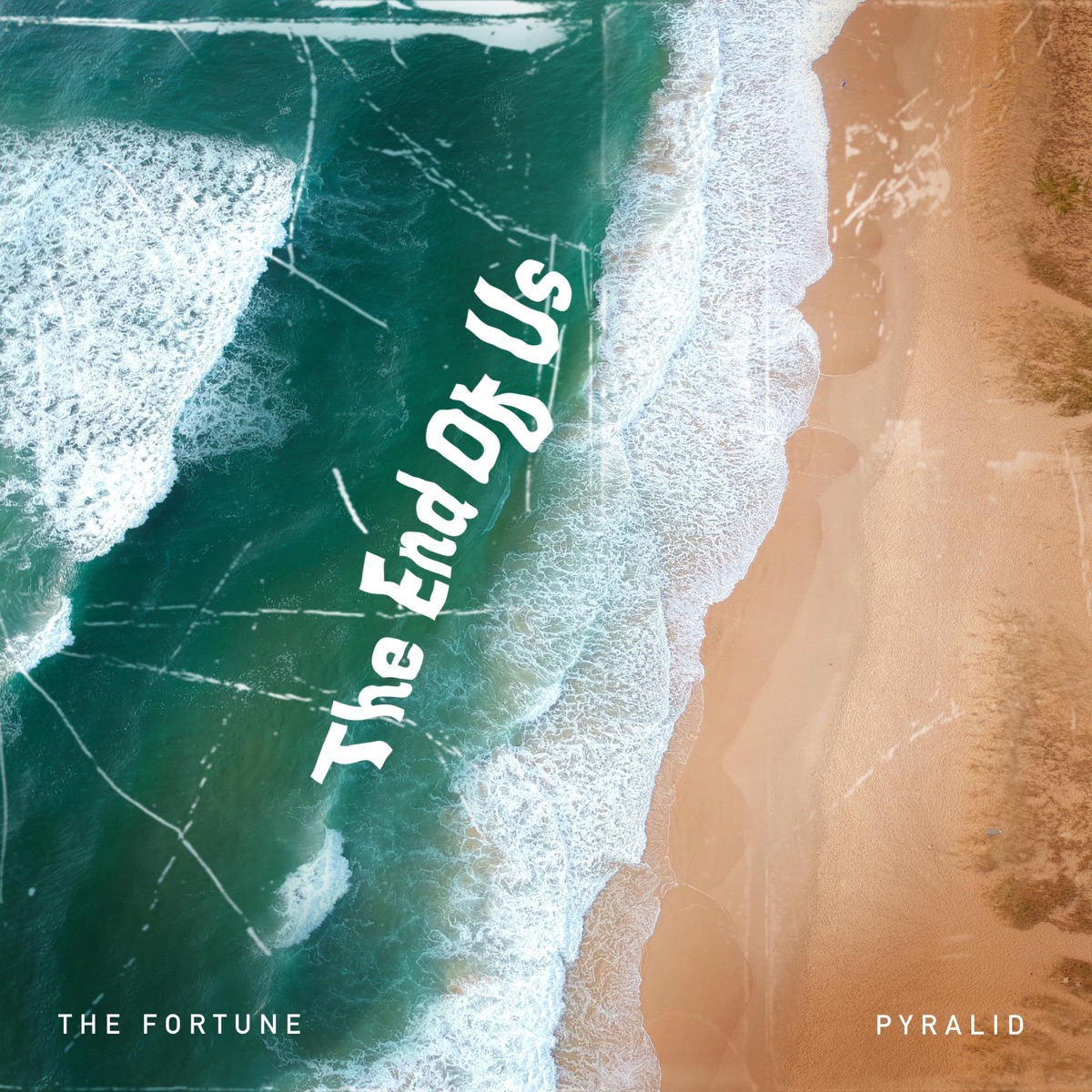 The End of Us - Single by Pyralid & The Fortune album cover