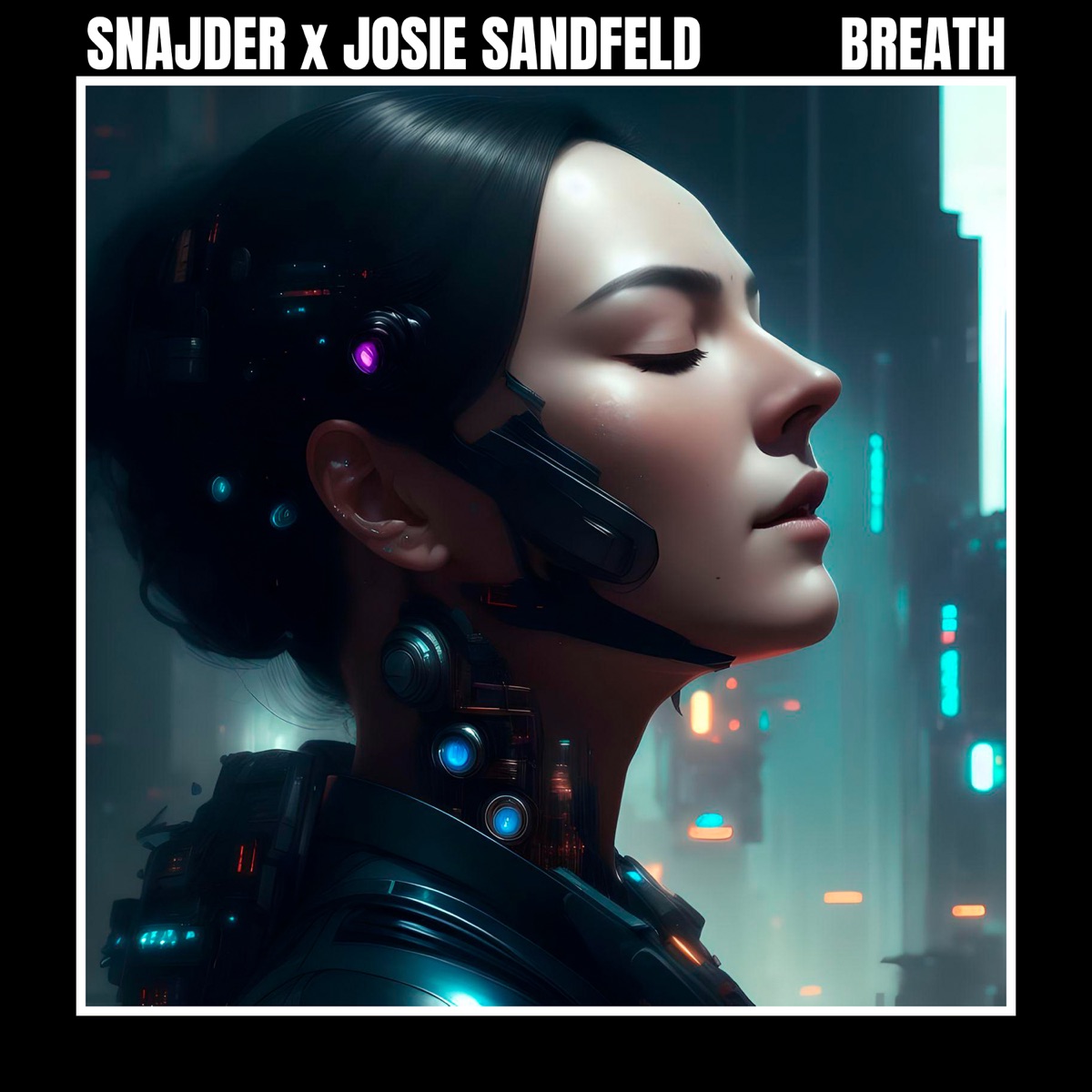 Breath - Single by SNAJDER & Josie Sandfeld album cover