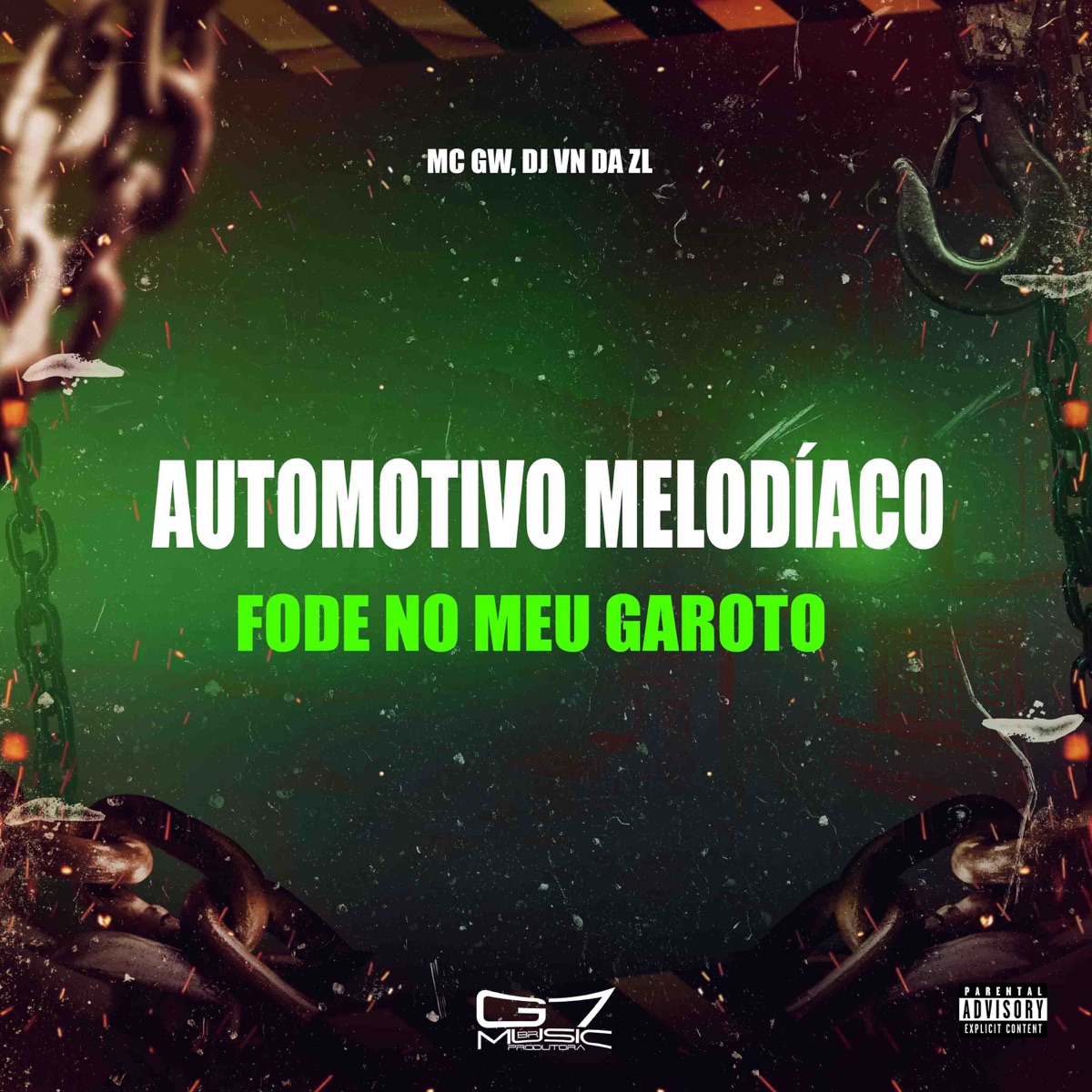 Automotivo Melodiaco Fode no Meu Garoto - Single by MC GW & DJ VN DA ZL album cover