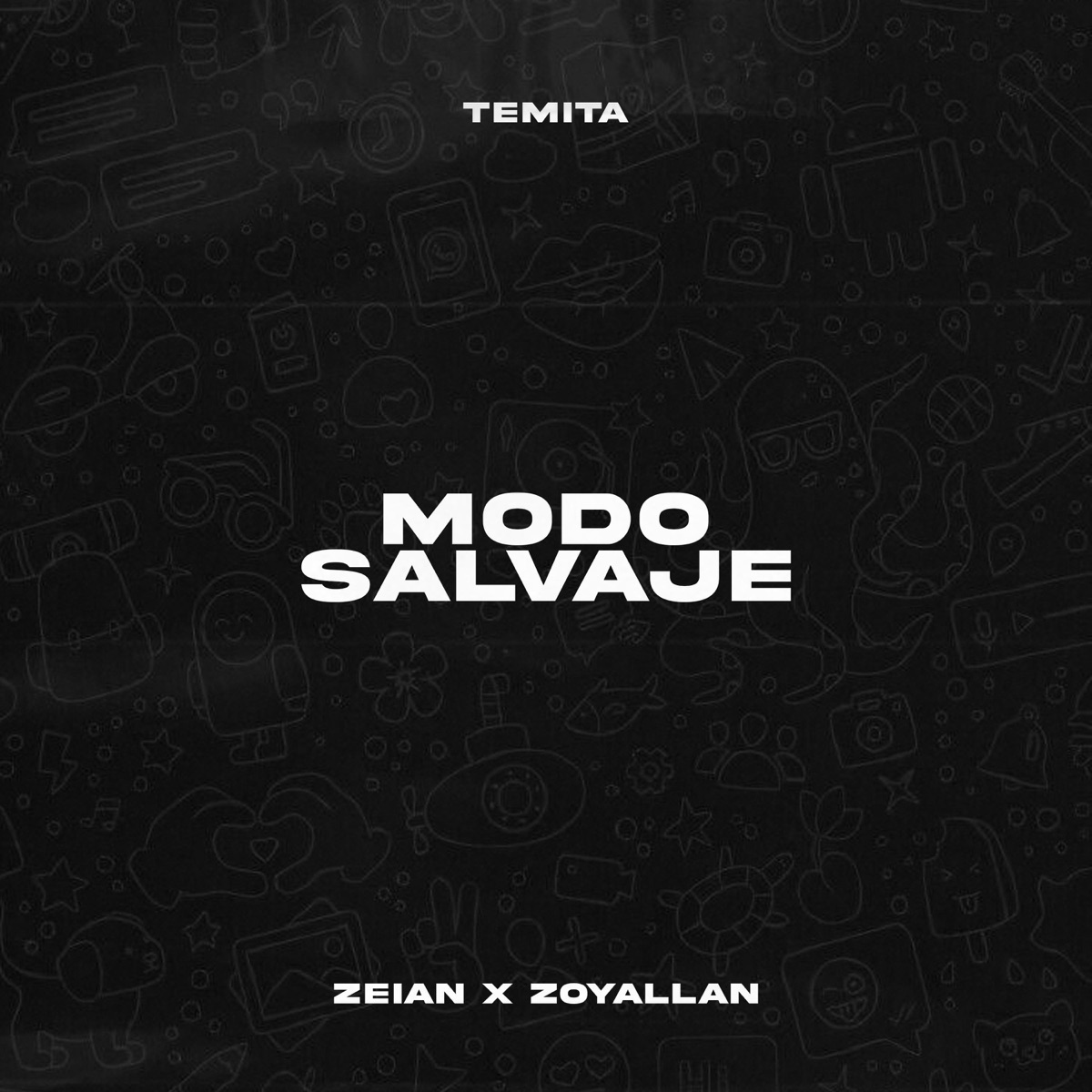 Modo Salvaje - Single by Zeian & Zoyallan album cover