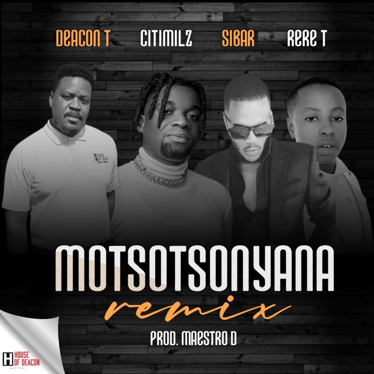Motsotsonyana (feat. CITIMILLZ, Sibar, RERE T) [Remix] - Single by Deacon T album cover
