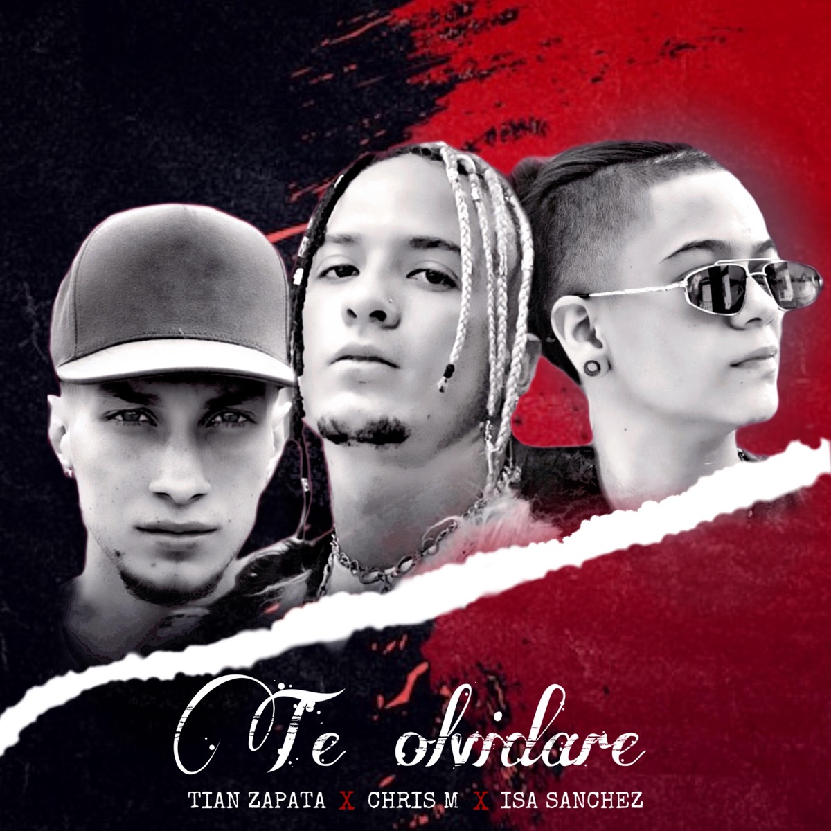 TE OLVIDARE (feat. TIAN ZAPATA & ISA SANCHEZ) - Single by Chrism BBY album cover