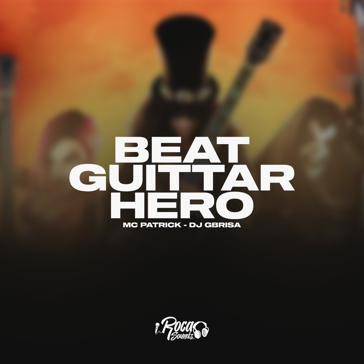 Beat Guittar Hero - Single by MC Patrick & DJ Gbrisa album cover