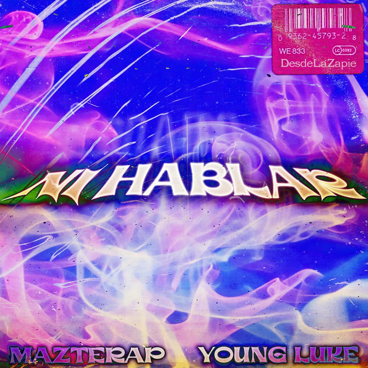 Ni Hablar (feat. Young Luke) - Single by Mazterap album cover