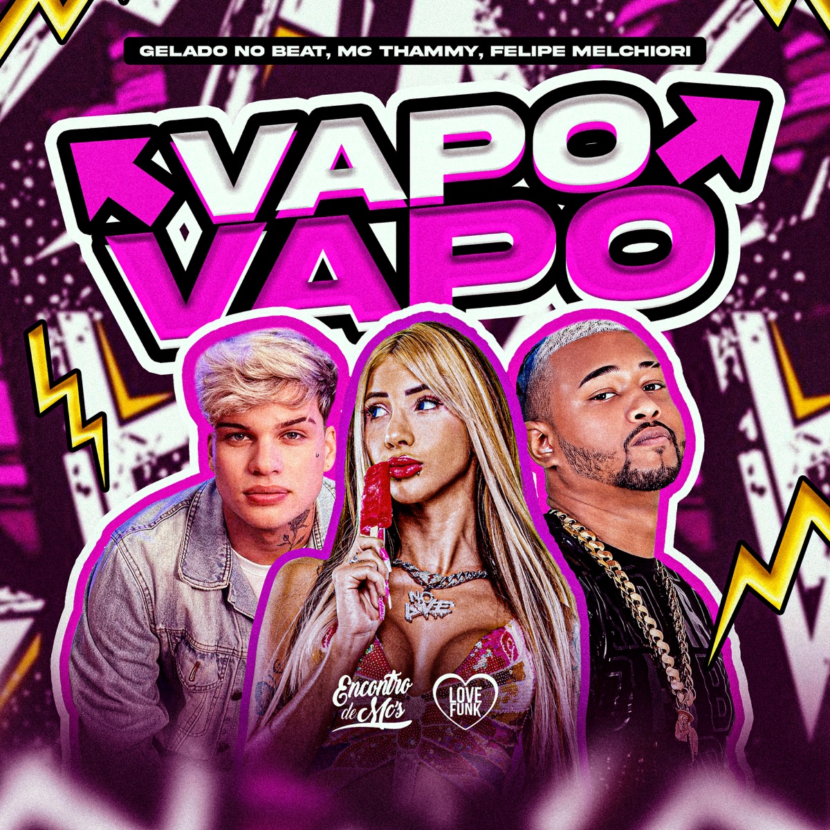 Vapo Vapo - Single by Thammy, Felipe Melchiori & Gelado No Beat album cover