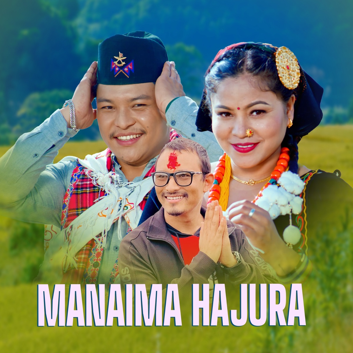 Manaima Hajura (feat. Deepika Bayambu Magar) - Single by Sidartha Magar album cover