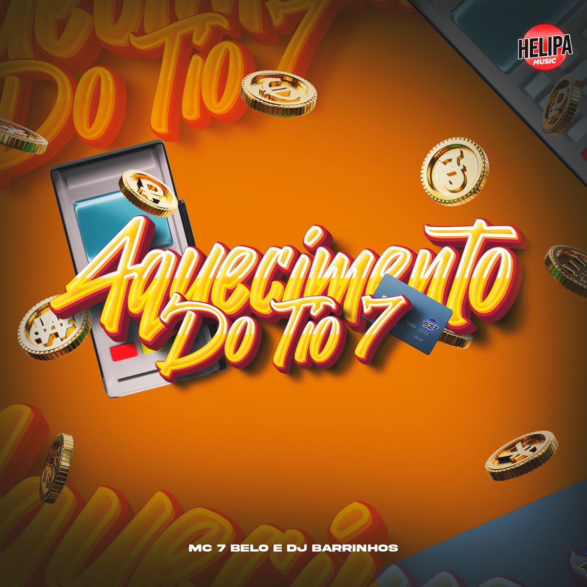 Aquecimento do Tio 7 - Single by DJ Barrinhos & Mc 7 Belo album cover