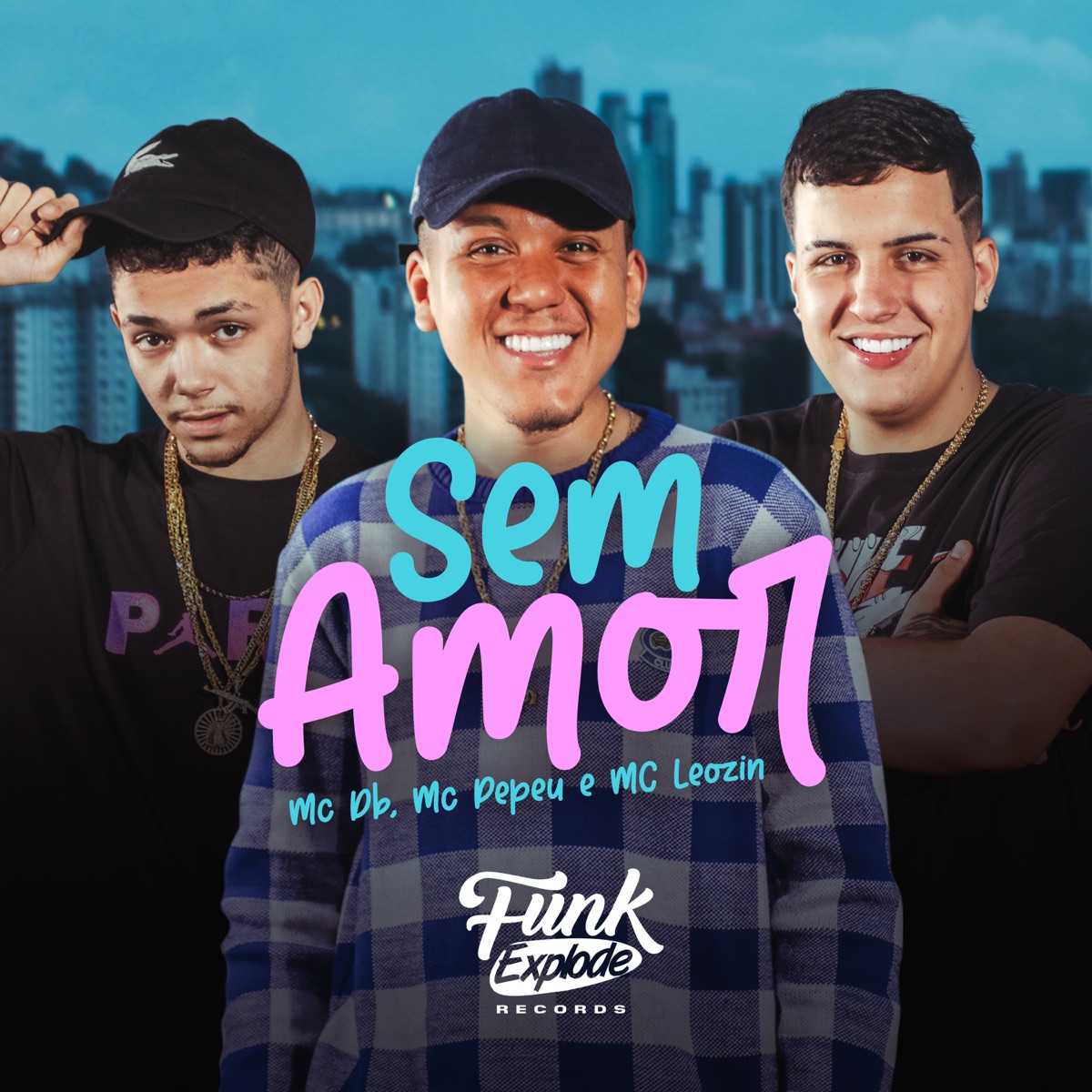 Sem Amor - Single by Mc DB, Mc Leozin & Mc Pepeu album cover