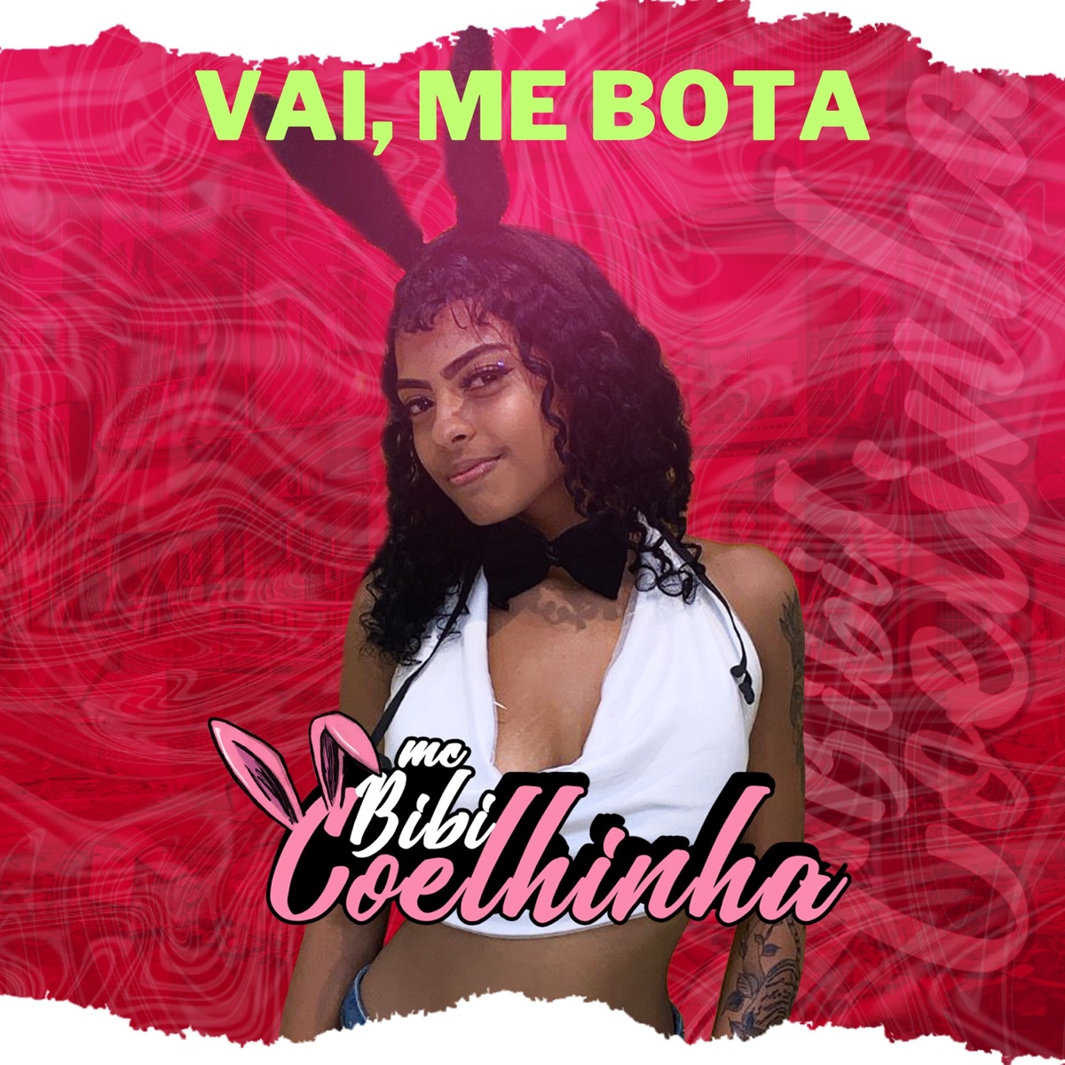 Vai, Me Bota - Single by MC Bibi Coelhinha album cover