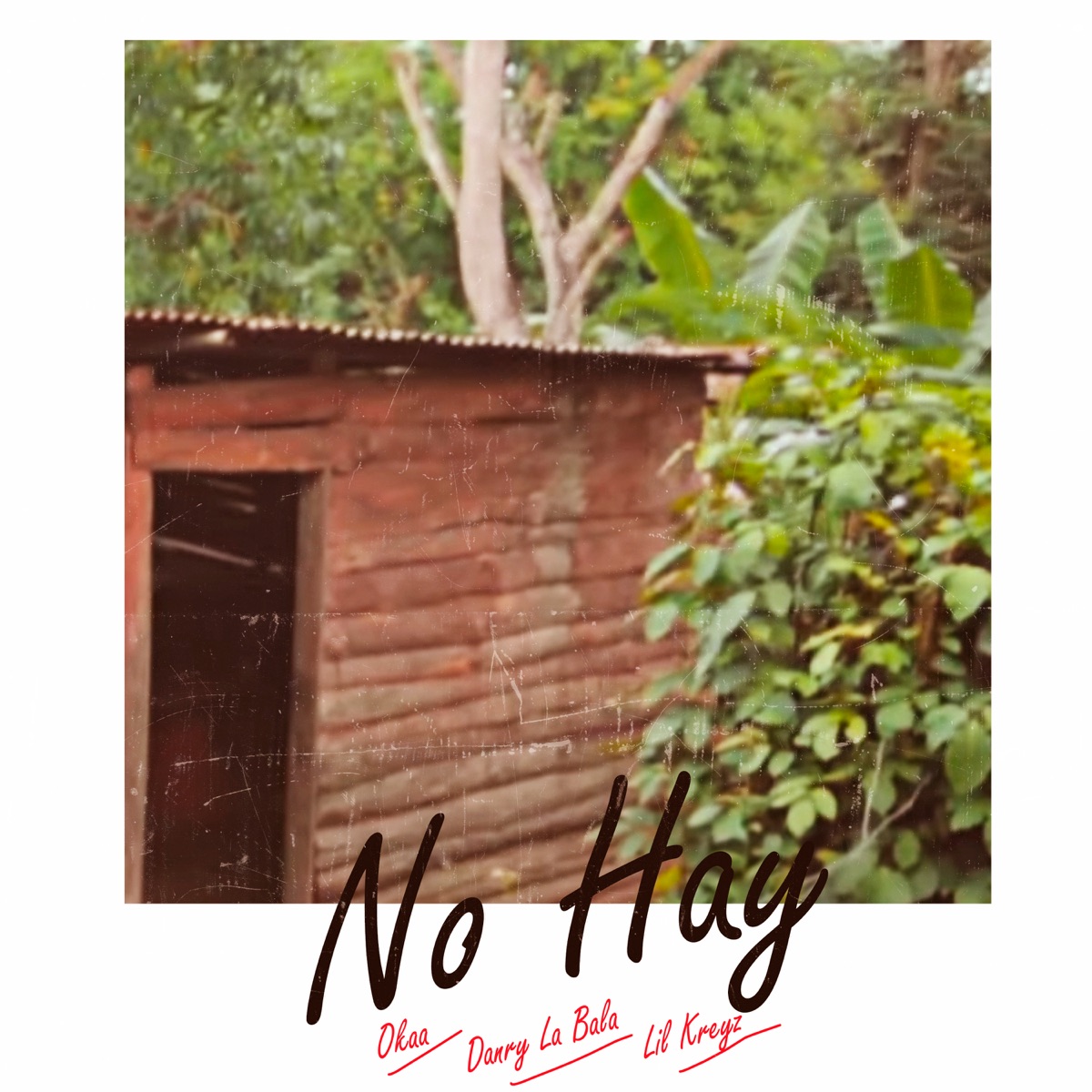 No Hay - Single by Okaa, Lil Kreyz & La Bala album cover