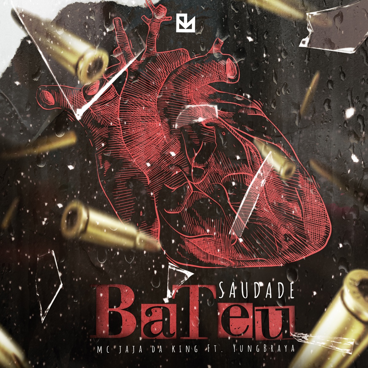 Saudade Bateu - Single by Mc Jaja Da King, YungBraya & DJ BIG MAC OFICIAL album cover