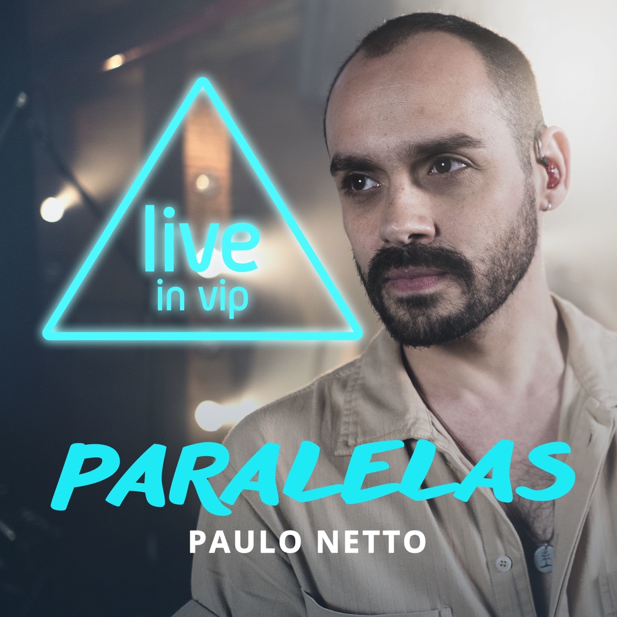 Paralelas (Live in Vip) - Single by ANALAGA & Paulo Neto album cover