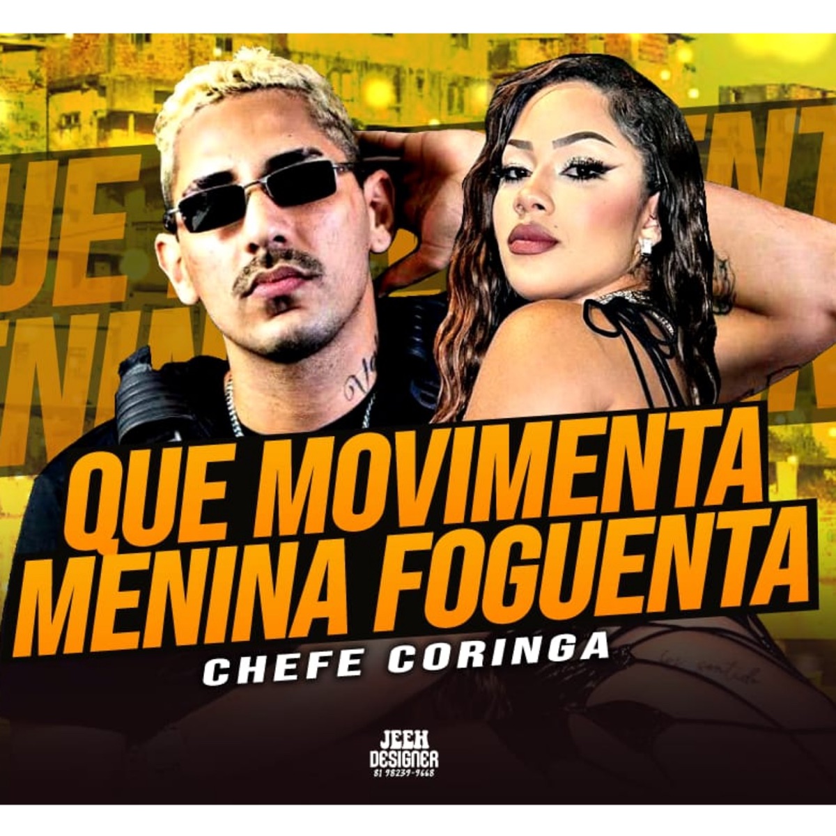Que Movimenta Menina Foguenta - Single by Chefe Coringa album cover