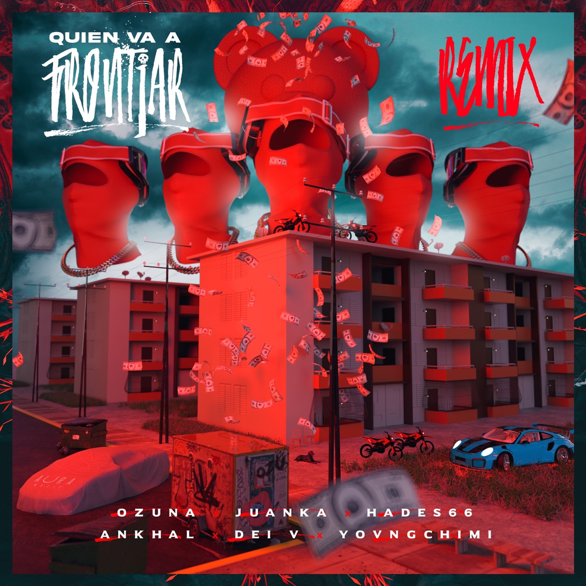 Quien Va a Frontiar (Remix) [feat. Hades66, Ankhal & Dei V] - Single by Ozuna, YOVNGCHIMI & Juanka album cover