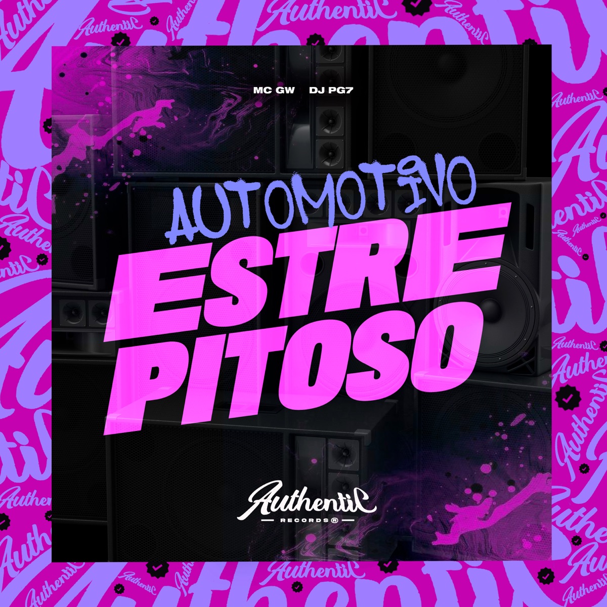 Automotivo Estrepitoso (feat. MC GW) - Single by DJ PG7 album cover