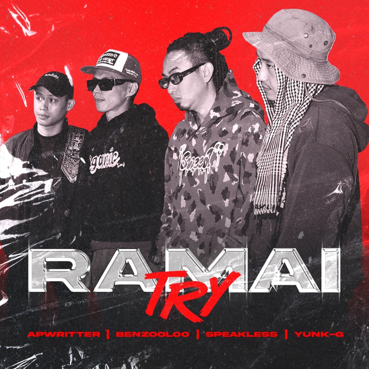 Ramai Try (feat. Benzooloo, Apwriter & Speakless) - Single by Yunk-G album cover