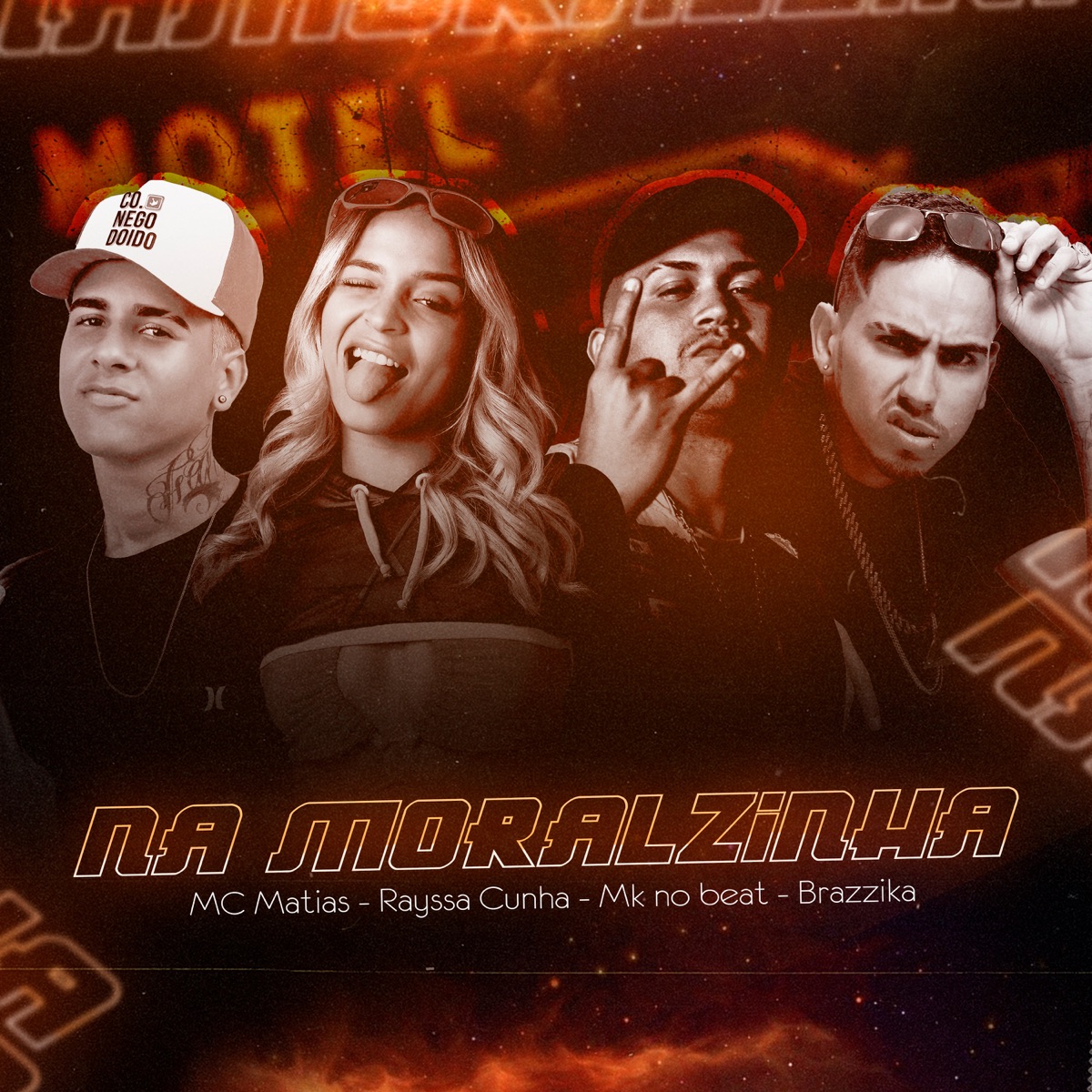 Na Moralzinha - Single by Mc Matias, Rayssa Cunha, MK no Beat & Brazzika album cover
